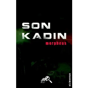 Son Kadın
