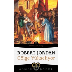 Gölge Yükseliyor - Robert Jordan