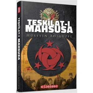 Teşkilat-I Mahsusa - Hüseyin Adıgüzel