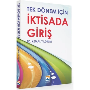 Tek Dönem Için Iktisada Giriş - Kemal Yıldırım