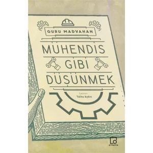 Mühendis Gibi Düşünmek - Guru Madvahan
