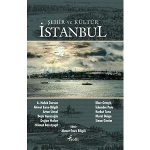 Şehir ve Kültür Istanbul -  İlber Ortaylı