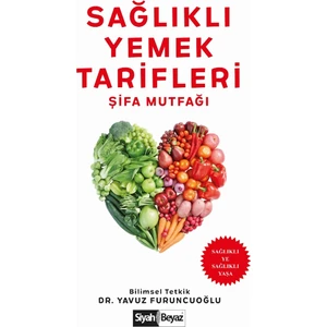Sağlıklı Yemek Tarifleri - Şifa Mutfağı - Beyhan Vatandaş