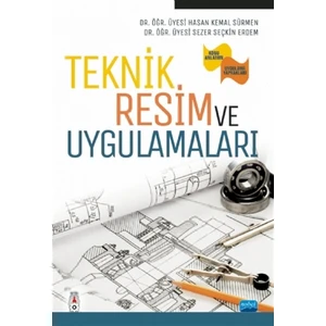 Teknik Resim ve Uygulamaları - Hasan Kemal Sürmen