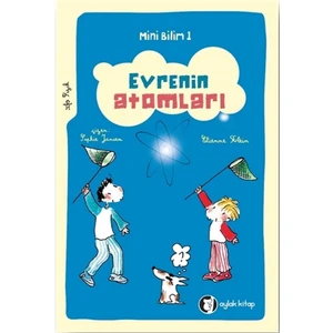 Evrenin Atomları - Mini Bilim 1 - Etienne Klein