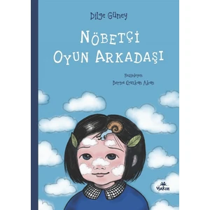 Nöbetçi Oyun Arkadaşı - Dilge Güney