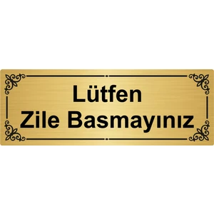 Özarslan Dizayn Lütfen Zile Basmayınız 7 x 20 cm  Altın Renk Metal Yönlendirme Levhası