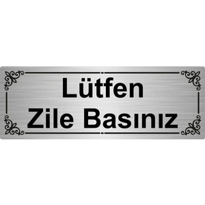 Özarslan Dizayn Lütfen Zile Basınız 7 x 20 cm  Gümüş Renk Metal Yönlendirme Levhası