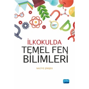 Nobel Akademik Yayıncılık Ilkokulda Temel Fen Bilimleri