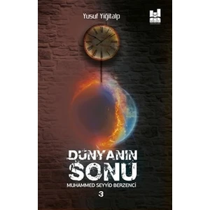 Dünyanın Sonu 3 - Yusuf Yiğitalp
