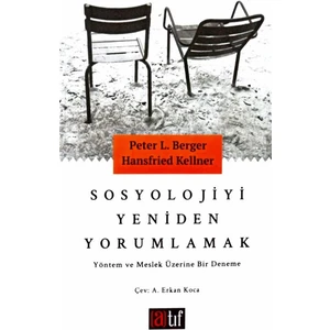 Sosyolojiyi Yeniden Yorumlamak - Peter L. Berger
