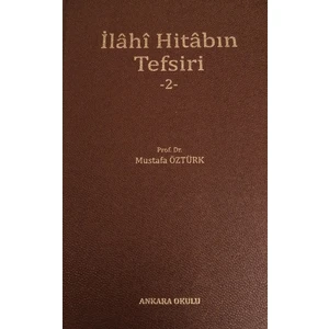 Ilahi Hitabın Tefsiri 2 - Mustafa Öztürk
