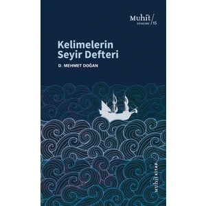 Kelimelerin Seyir Defteri - D. Mehmet Doğan