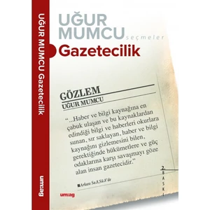 Gazetecilik - Uğur Mumcu