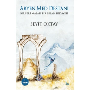 Aryen Med Destanı - Seyit Oktay