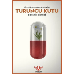 Pankuş Yayınları Turuncu Kutu - Bilim Düşmanlarına Reddiye