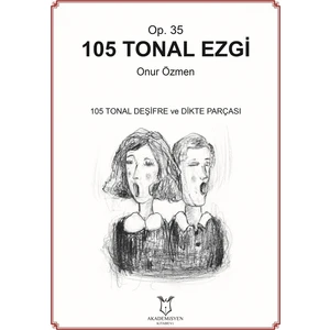 Akademisyen Kitabevi 105 Tonal Ezgi - Op. 35
