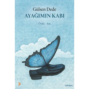 Ayağımın Kabı - Gülsen Dede