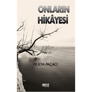 Onların Hikayesi - Hülya Paçacı