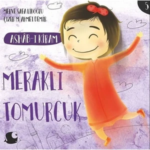 Ashab-I Kiram - Meraklı Tomurcuk - Merve Safa Likoğlu