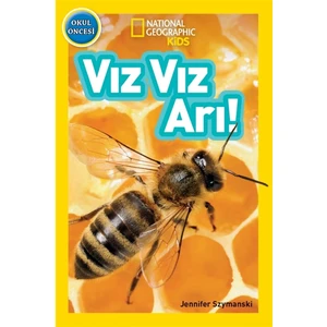 National Geographic Kids - Vız Vız Arı - Jennifer Szymanski