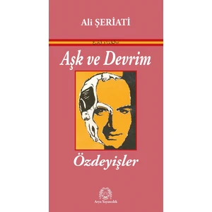 Aşk ve Devrim - Ali Şeriati