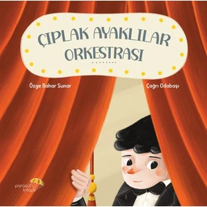 Çıplak Ayaklılar Orkestrası - Özge Bahar Sunar