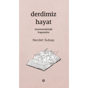 Derdimiz Hayat - Necdet Subaşı