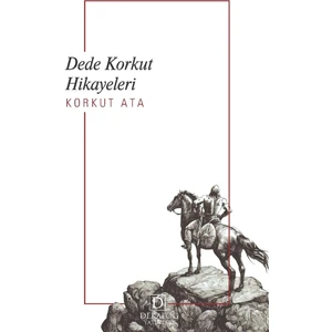 Dede Korkut Hikayeleri - Korkut Ata