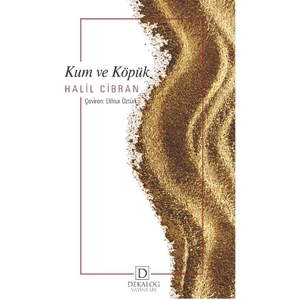 Kum ve Köpük - Halil Cibran