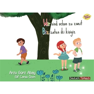 Wir Sind Schon Zu Zweit – Biz Zaten Iki Kişiyiz
