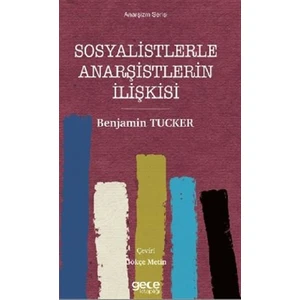 Sosyalistlerle Anarşistlerin Ilişkisi