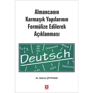 Almancanın Karmaşık Yapılarının Formülize Edilerek Açıklanması