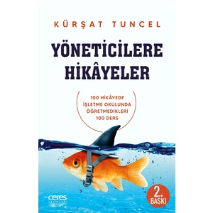 Yöneticilere Hikayeler - Kürşat Tuncel