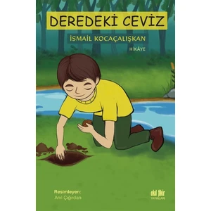Deredeki Ceviz - İsmail Kocaçalışkan