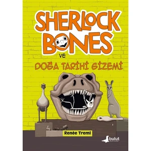 Sherlock Bones ve Doğa Tarihi Gizemi