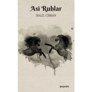 Asi Ruhlar - Halil Cibran