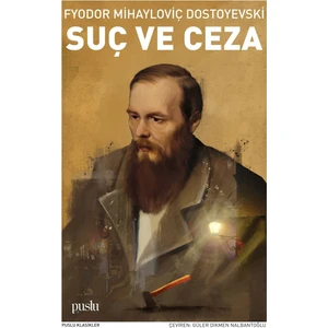 Suç ve Ceza - Fyodor Mihayloviç Dostoyevski
