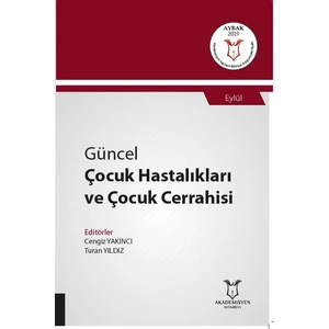 Güncel Çocuk Hastalıkları ve Çocuk Cerrahisi - Cengiz Yakıncı