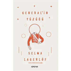 General'in Yüzüğü - Selma Lagerlöf