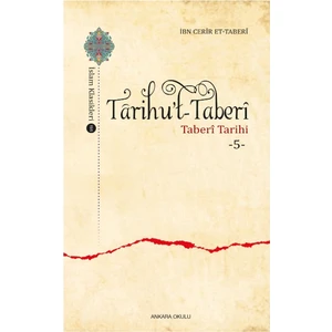 Tarihu’t-Taberi 5 - İbn Cerir et- Taberi