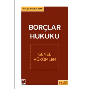Borçlar Hukuku Genel Hükümler - Mehmet Ayan