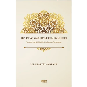 Hz. Peygamber’in Temennileri - Selahattin Aydemir