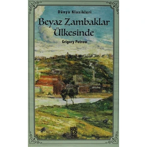 Beyaz Zambaklar Ülkesinde