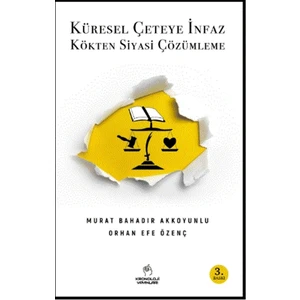 Küresel Çeteye Infaz - Murat Bahadır Akkoyunlu