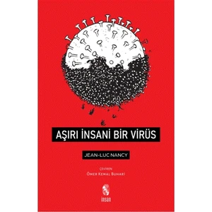 Aşırı Insani Bir Virüs - Jean-Luc Nancy