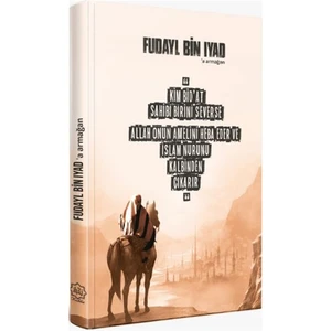 Fudayl Bin Iyad’a Armağan - Fatih Köçer