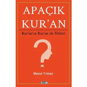 Apaçık Kur'an - Mesut Yılmaz