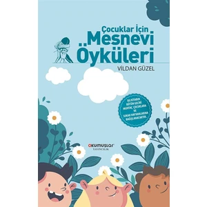 Çocuklar Için Mesnevi Öyküleri - Vildan Güzel