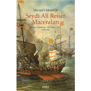 Mir'atül'l-Memalik - Seydi Ali Reisin Maceraları